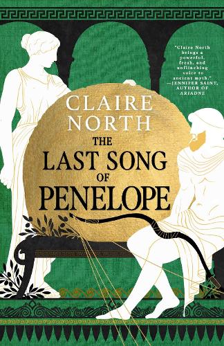 The Last Song of Penelope - The Songs of Penelope Claire North 9780356516141 book cover