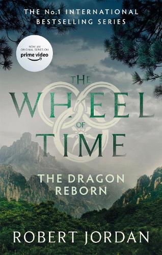 The Dragon Reborn - Wheel of Time Robert Jordan 9780356517025 book cover