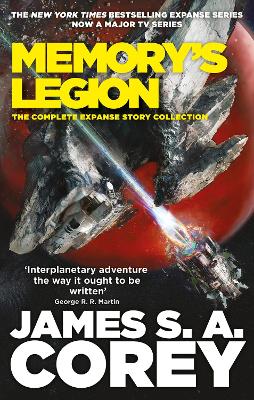 Memory's Legion: The Complete Expanse Story Collection James S. A. Corey 9780356517759 book cover