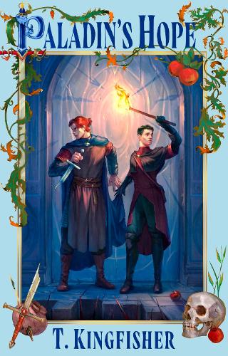 Paladin's Hope - The Saint of Steel T. Kingfisher 9780356524351 book cover