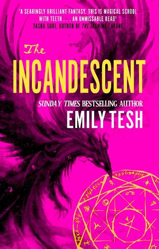 The Incandescent Emily Tesh 9780356525648 book cover