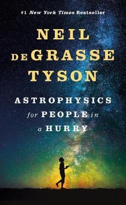 Astrophysics for People in a Hurry Neil deGrasse Tyson 9780393609394 book cover