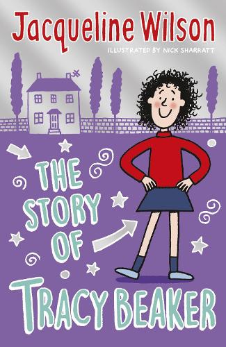 The Story of Tracy Beaker - Tracy Beaker Jacqueline Wilson, Nick Sharratt 9780440867579 book cover