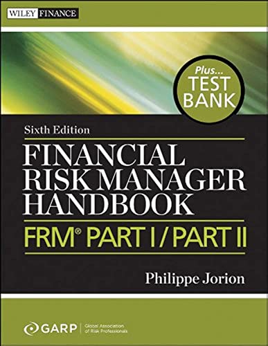 Financial Risk Manager Handbook, + Test Bank: FRM Part I / Part II - Wiley Finance Philippe Jorion, GARP Global Association of Risk Professionals 9780470904015 book cover
