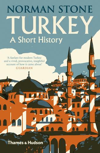Turkey: A Short History Norman Stone 9780500292990 book cover