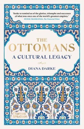 The Ottomans Diana Darke 9780500298183 book cover
