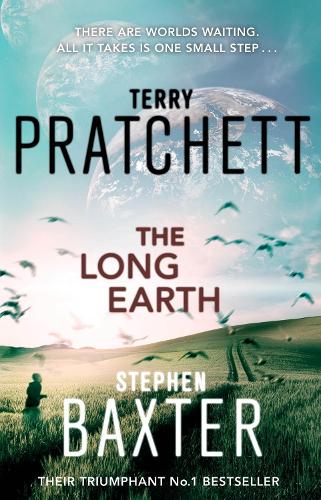 The Long Earth: (Long Earth 1) - Long Earth Terry Pratchett, Stephen Baxter 9780552164085 book cover