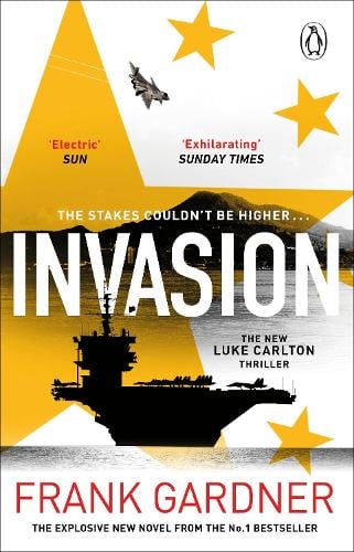 Invasion - A Luke Carlton Thriller Frank Gardner 9780552178747 book cover