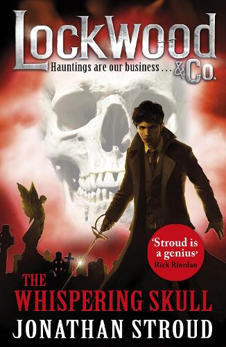 Lockwood & Co: The Whispering Skull: Book 2 - Lockwood & Co. Jonathan Stroud 9780552568050 book cover