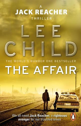 The Affair: (Jack Reacher 16) - Jack Reacher Lee Child 9780553825503 book cover