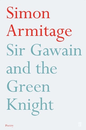Sir Gawain and the Green Knight Simon Armitage 9780571223282 book cover