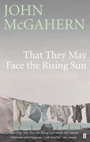 That They May Face the Rising Sun John McGahern 9780571225729 book cover