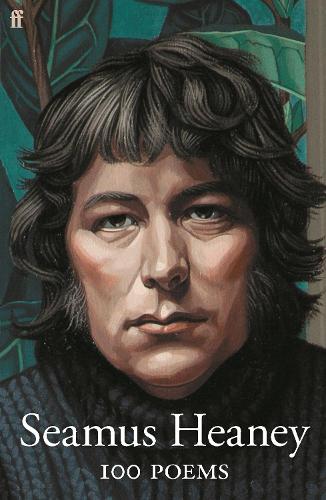 100 Poems Seamus Heaney 9780571347162 book cover
