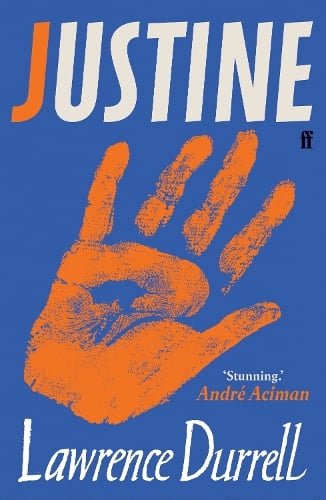 Justine Lawrence Durrell, Andre Aciman 9780571356065 book cover