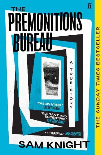 The Premonitions Bureau Sam Knight 9780571357574 book cover