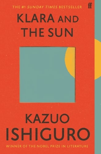 Klara and the Sun Kazuo Ishiguro 9780571364909 book cover