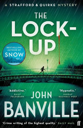 The Lock-Up - Strafford and Quirke John Banville 9780571370993 book cover