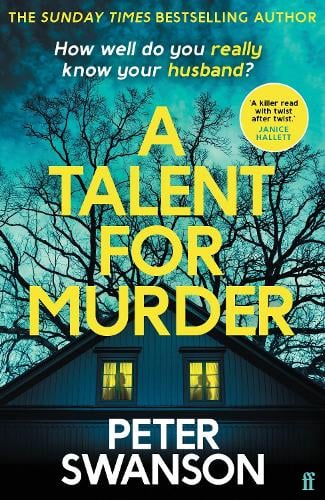 A Talent for Murder Peter Swanson 9780571373635 book cover
