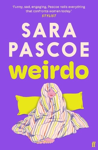 Weirdo Sara Pascoe 9780571374540 book cover