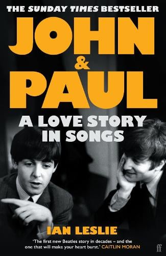 John and Paul Ian Leslie 9780571376117 book cover
