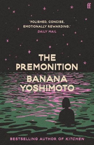The Premonition Banana Yoshimoto, Asa Yoneda 9780571382316 book cover