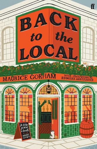 Back to the Local Maurice Gorham, Mr Edward Ardizzone 9780571386987 book cover