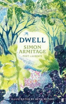 Dwell Simon Armitage, Beth Munro 9780571394470 book cover