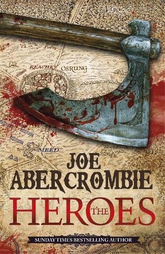 The Heroes - World of the First Law Joe Abercrombie 9780575083851 book cover