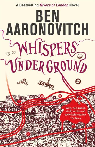 Whispers Under Ground - A Rivers of London novel Ben Aaronovitch 9780575097667 book cover
