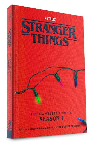 Stranger Things: The Complete Scripts, Season 1 Duffer Brothers, Netflix 9780593984031 book cover