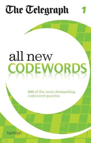 The Telegraph: All New Codewords 1 - The Telegraph Puzzle Books THE TELEGRAPH 9780600624936 book cover