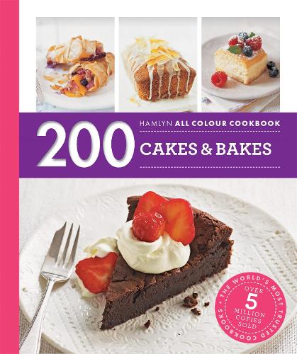 Hamlyn All Colour Cookery: 200 Cakes & Bakes: Hamlyn All Colour Cookbook - Hamlyn All Colour Cookery Sara Lewis 9780600633297 book cover