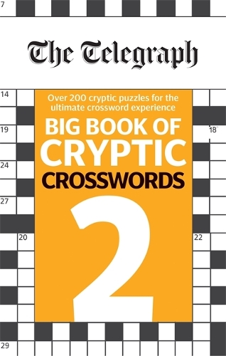 The Telegraph Big Book of Cryptic Crosswords 2 - The Telegraph Puzzle Books Telegraph Media Group Ltd 9780600635567 book cover