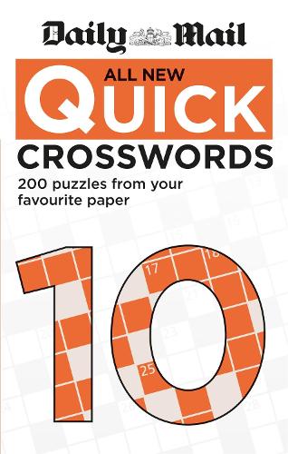 Daily Mail All New Quick Crosswords 10 - The Daily Mail Puzzle Books Daily Mail 9780600635666 book cover