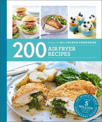 Hamlyn All Colour Cookery: 200 Air Fryer Recipes - Hamlyn All Colour Cookery Denise Smart 9780600638117 book cover