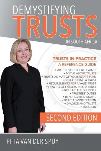Demystifying Trusts in South Africa, 2nd Edition Phia Van Der Spuy, Phillipa Mitchell 9780620901765 book cover
