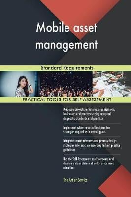 Mobile Asset Management Standard Requirements Gerardus Blokdyk 9780655155805 book cover
