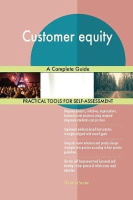 Customer Equity a Complete Guide Gerardus Blokdyk 9780655170129 book cover