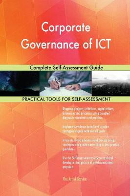 Corporate Governance of Ict Complete Self-Assessment Guide Gerardus Blokdyk 9780655345633 book cover