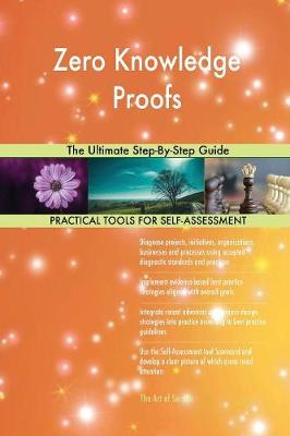 Zero Knowledge Proofs the Ultimate Step-By-Step Guide Gerardus Blokdyk 9780655402893 book cover