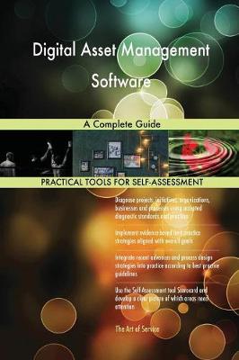 Digital Asset Management Software a Complete Guide Gerardus Blokdyk 9780655432821 book cover