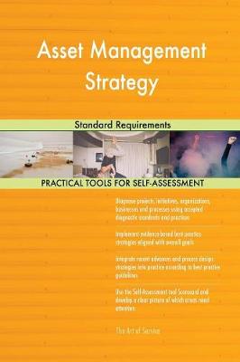 Asset Management Strategy Standard Requirements Gerardus Blokdyk 9780655525523 book cover