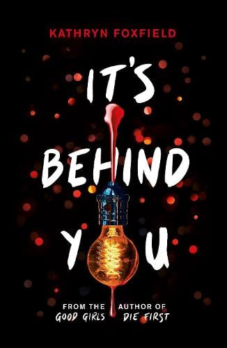 It's Behind You Kathryn Foxfield 9780702302770 book cover