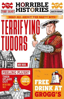 Terrifying Tudors - Horrible Histories Terry Deary, Martin Brown 9780702307300 book cover