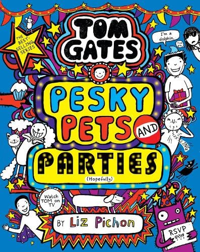 Tom Gates: Pesky Pets and Parties Liz Pichon 9780702313448 book cover