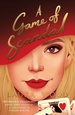 A Game of Scandal Laura Wood, Mercedes DeBellard 9780702325380 book cover