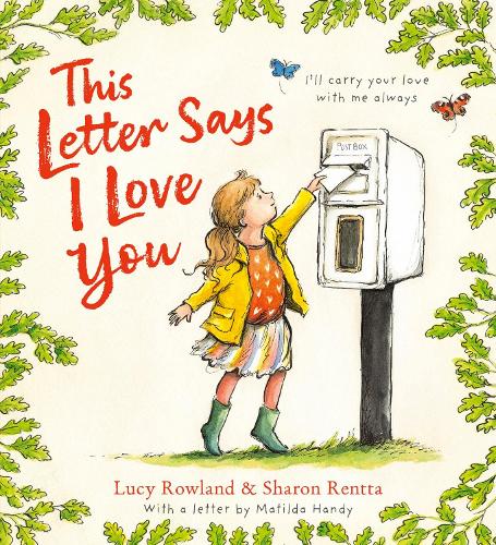 This Letter Says I Love You Matilda Handy, Lucy Rowland, Sharon Rentta 9780702333873 book cover