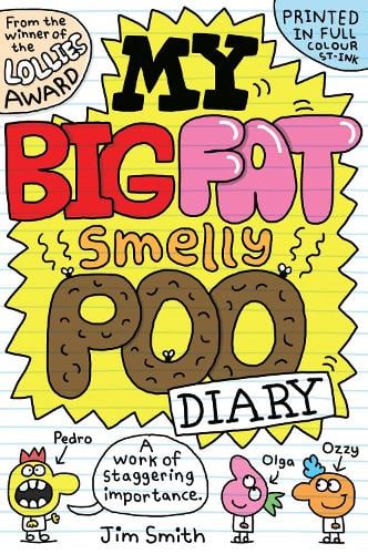 My Big Fat Smelly Poo Diary Jim Smith 9780702334474 book cover