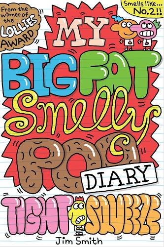 My Big Fat Smelly Poo Diary 2 Jim Smith 9780702334481 book cover