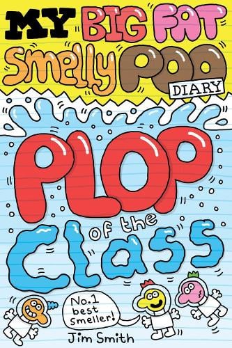My Big Fat Smelly Poo Diary 3 Jim Smith 9780702334498 book cover